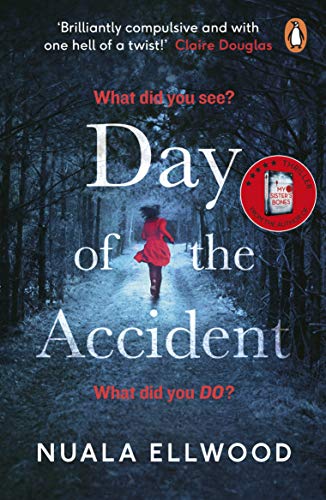 # Bookreview.                                        Day Of The Accident by Nuala Ellwood – BOOK REVIEW