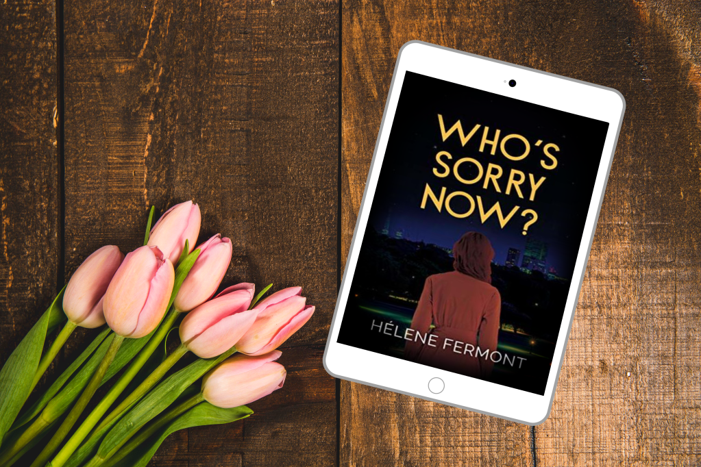 Who’s Sorry Now? By Helene Fermont – Book Review