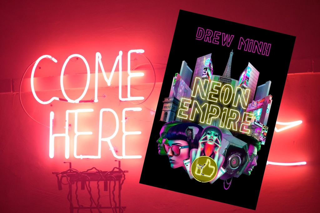 Neon Empire by Drew Minh – Book Review
