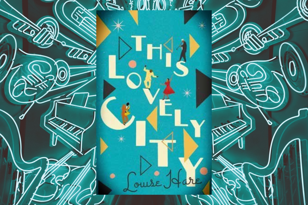 This Lovely City by Louise Hare – Book Review