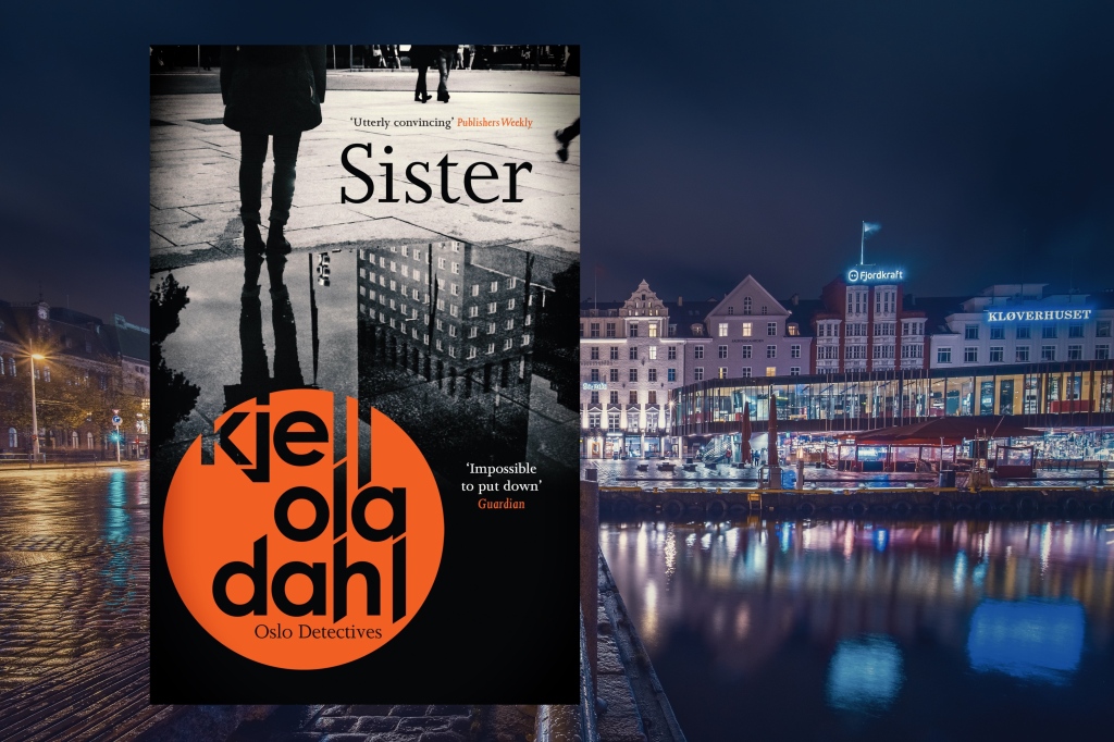 Sister by Kjell Ola Dahl – Book Review